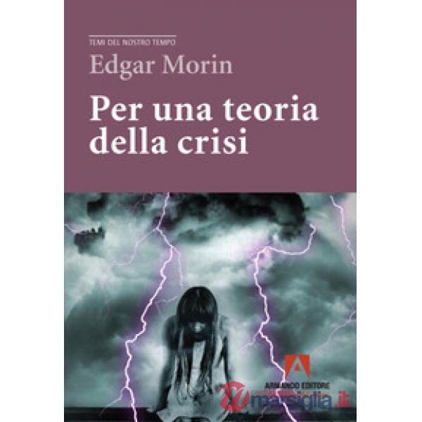 Per una teoria della crisi