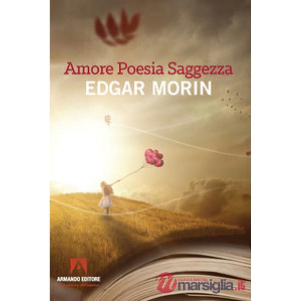 Amore, poesia, saggezza