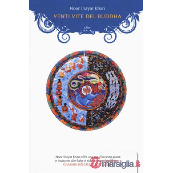 Venti vite del Buddha