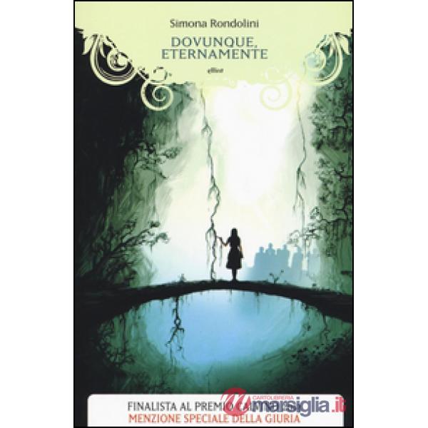 Dovunque, eternamente