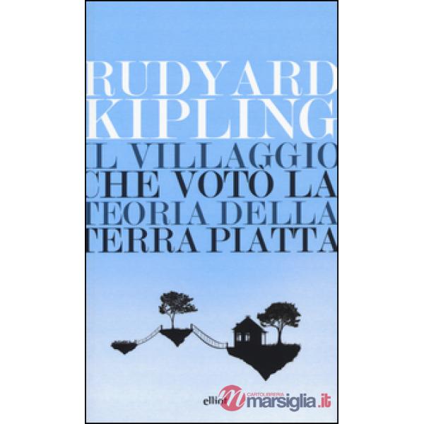Villaggio che votò la teoria della terra piatta (Il)