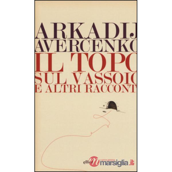 Topo sul vassoio e altri racconti (Il)