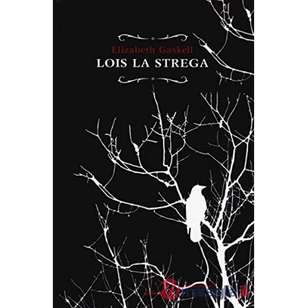 Lois la strega
