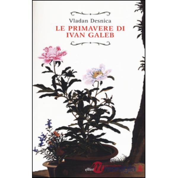 Primavere di Ivan Galeb (Le)
