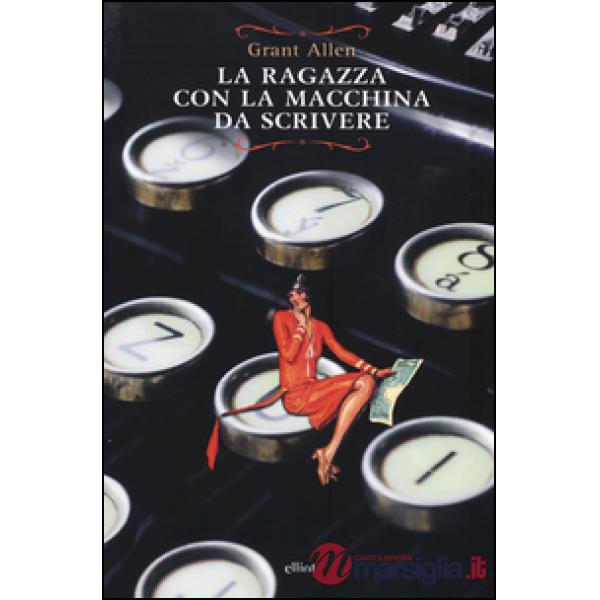Ragazza con la macchina da scrivere (La)