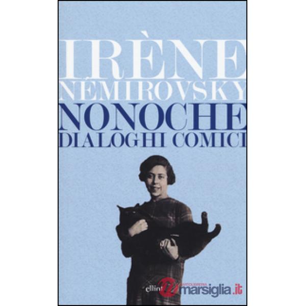 Nonoche. Dialoghi comici