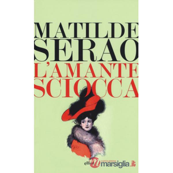 Amante sciocca (L')