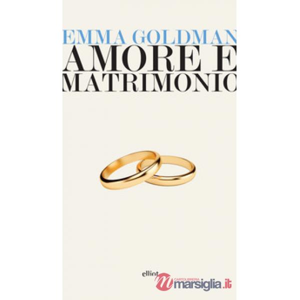 Amore e matrimonio. Tre saggi sulla questione della donna