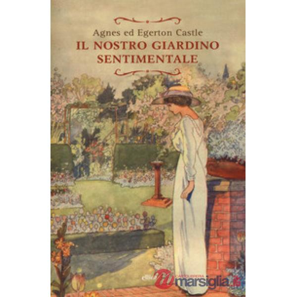 Nostro giardino sentimentale (Il)
