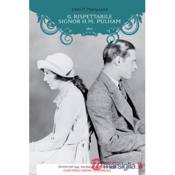 Rispettabile signor H. M. Pulham (Il)