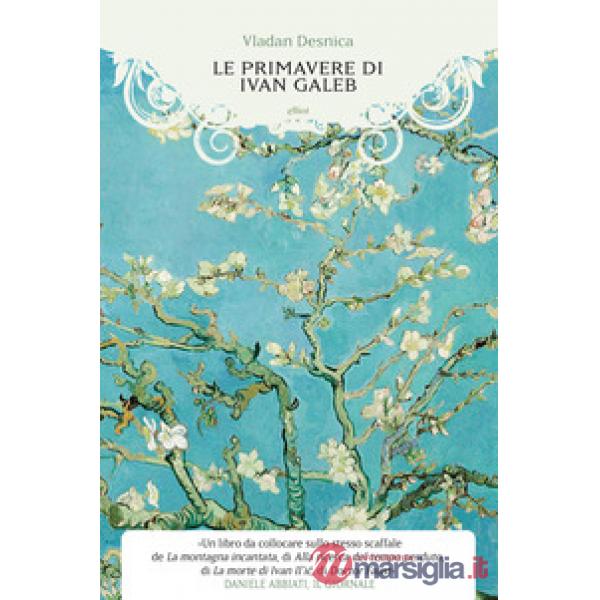 Primavere di Ivan Galeb (Le)