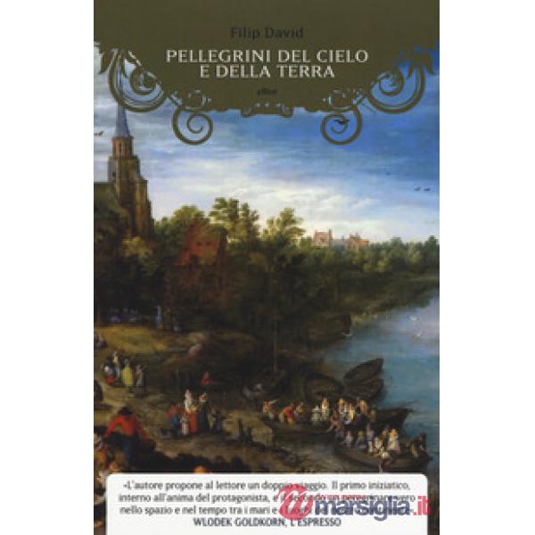 Pellegrini del cielo e della terra