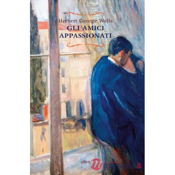 Amici appassionati (Gli)