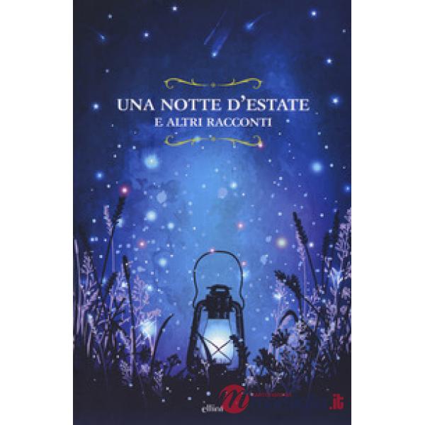 Notte d'estate e altri racconti (Una)