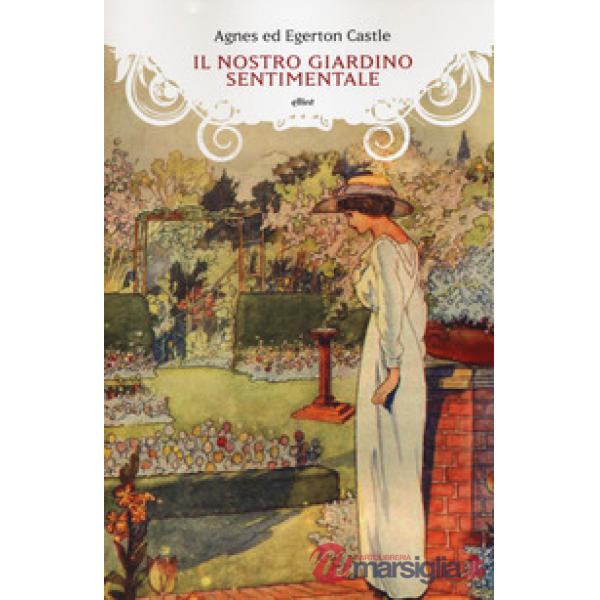 Nostro giardino sentimentale (Il)