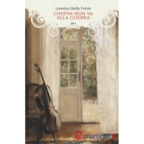 Chopin non va alla guerra