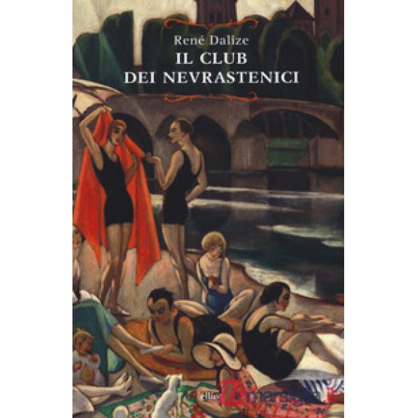 Club dei Nevrastenici (Il)