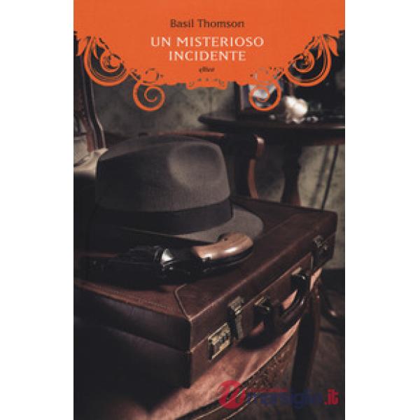 Misterioso incidente (Un)