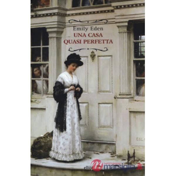 Casa quasi perfetta (Una)