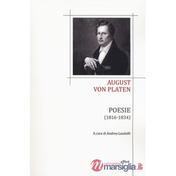 Poesie (1813-1834). Testo tedesco a fronte. Ediz. bilingue