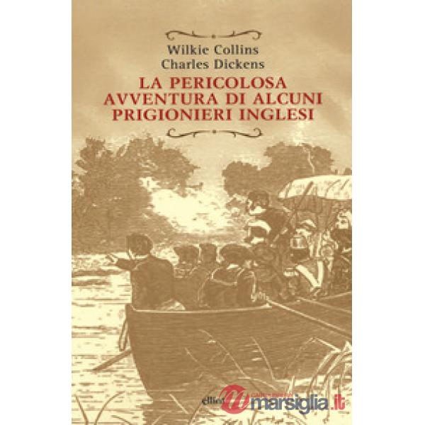 Pericolosa avventura di alcuni prigionieri inglesi (La)