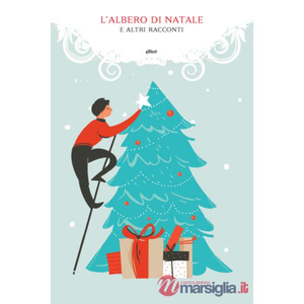 Albero di Natale e altri racconti (L')
