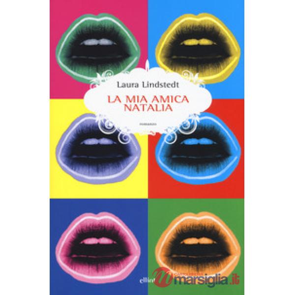 Mia amica Natalia (La)