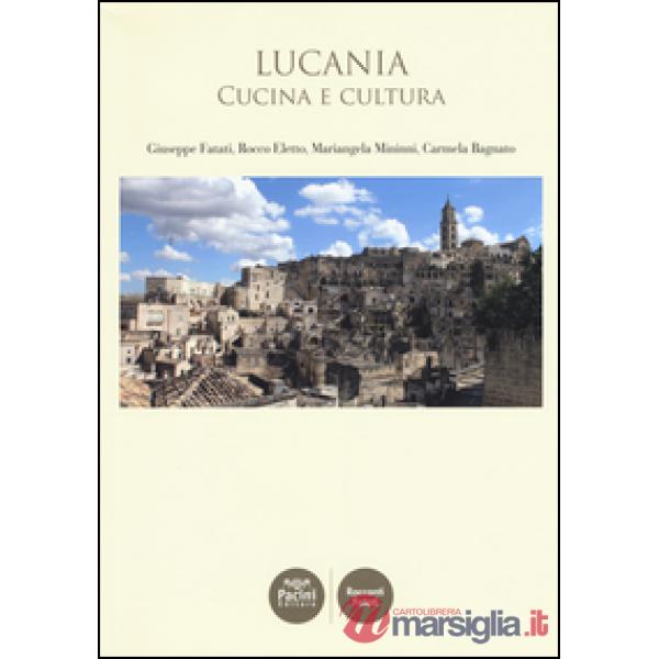 Lucania. Cucina e cultura