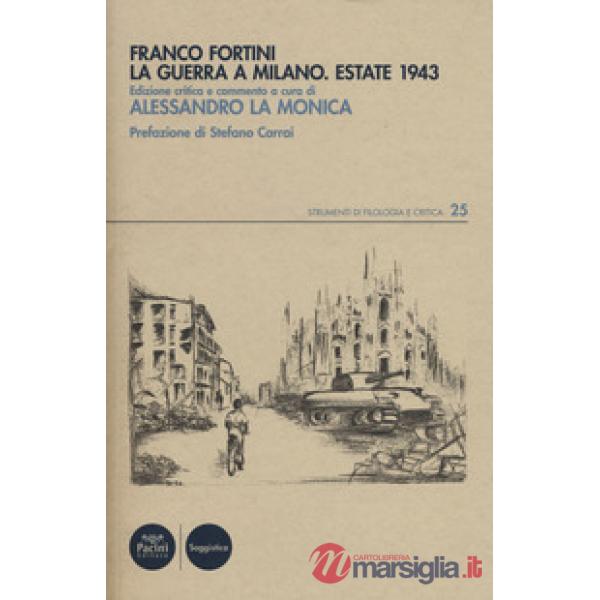 Guerra a Milano. Estate 1943 (La)