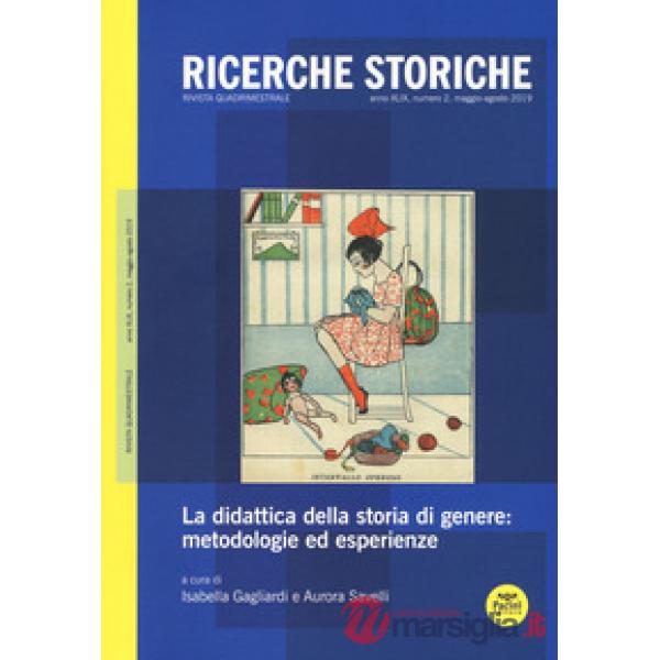 Ricerche storiche (2019). Vol. 2: La didattica della storia di genere: metodologie ed esperienze