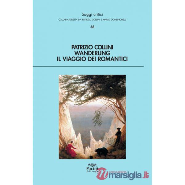 Wanderung. Il viaggio dei romantici