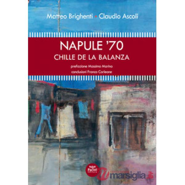 Napule '70. Chille de la balanza