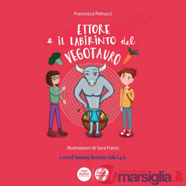 Ettore e il labirinto del Vegotauro