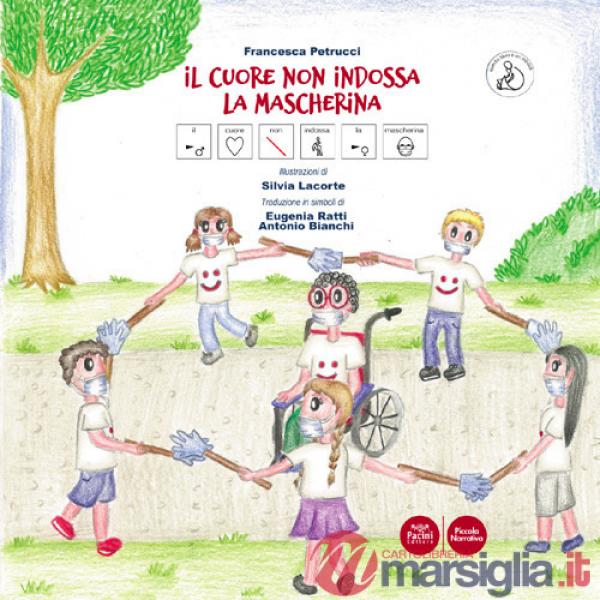 Cuore non indossa la mascherina. Ediz. CAA (Il)
