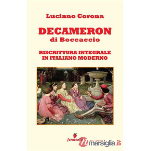 Decameron. Riscrittura integrale in italiano moderno