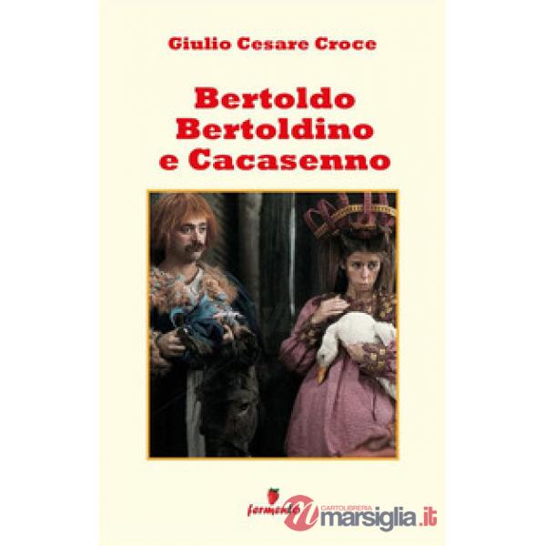 Bertoldo, Bertoldino e Cacasenno
