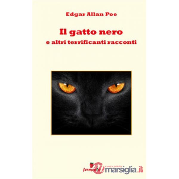 Il gatto nero e altri terrificanti racconti