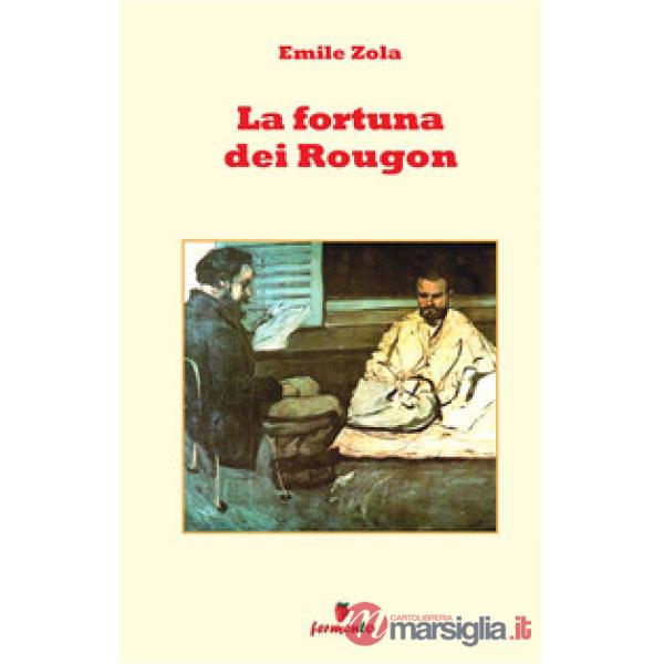 La fortuna dei Rougon