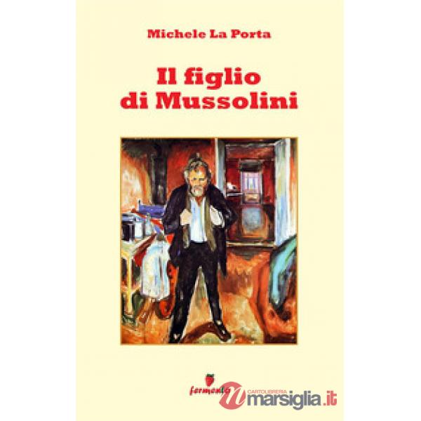 Il figlio di Mussolini