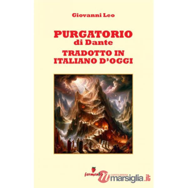 Purgatorio di Dante tradotto in italiano d'oggi