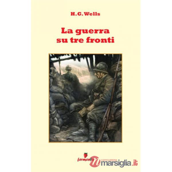 La guerra su tre fronti