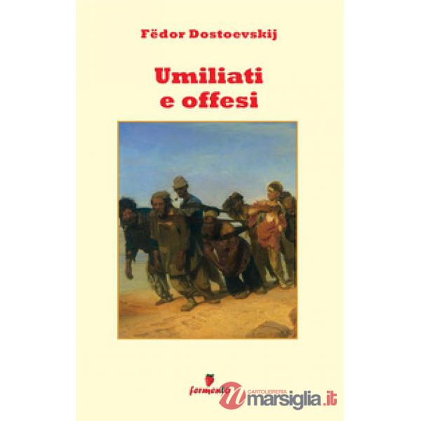 Umiliati e offesi