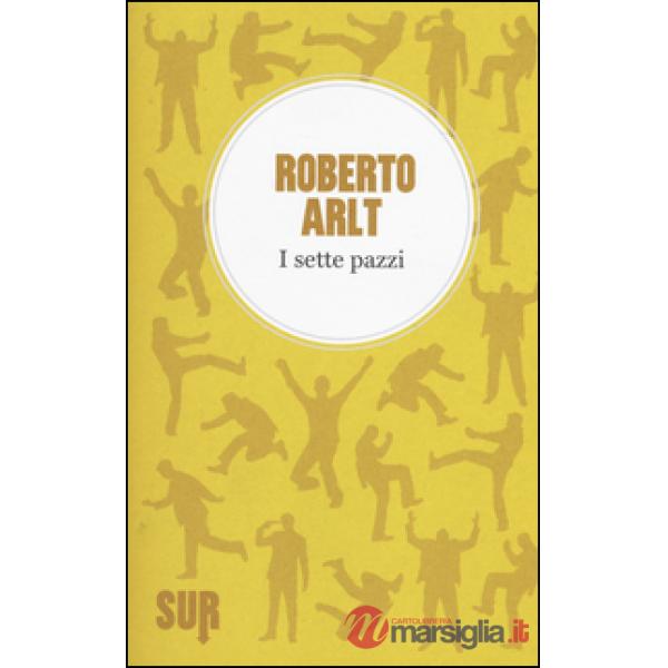 Sette pazzi (I)