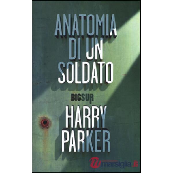 Anatomia di un soldato
