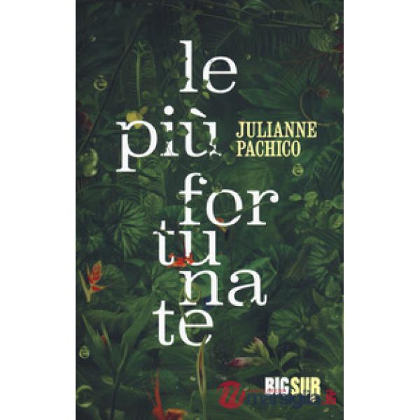 Più fortunate (Le)