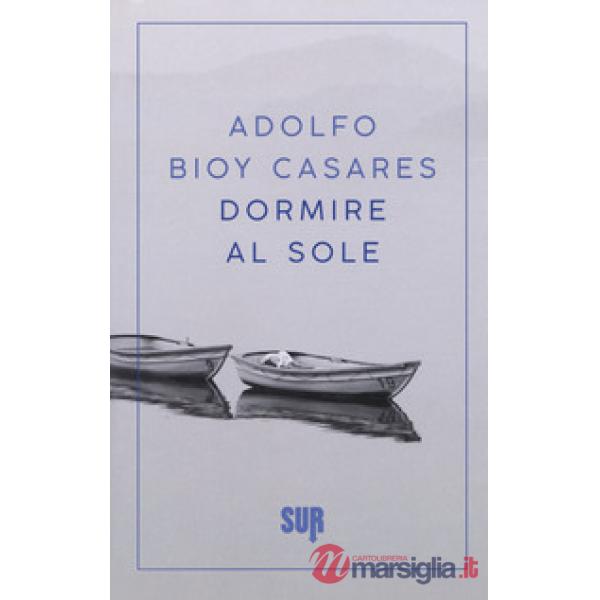Dormire al sole