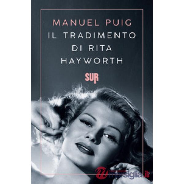 Tradimento di Rita Hayworth (Il)