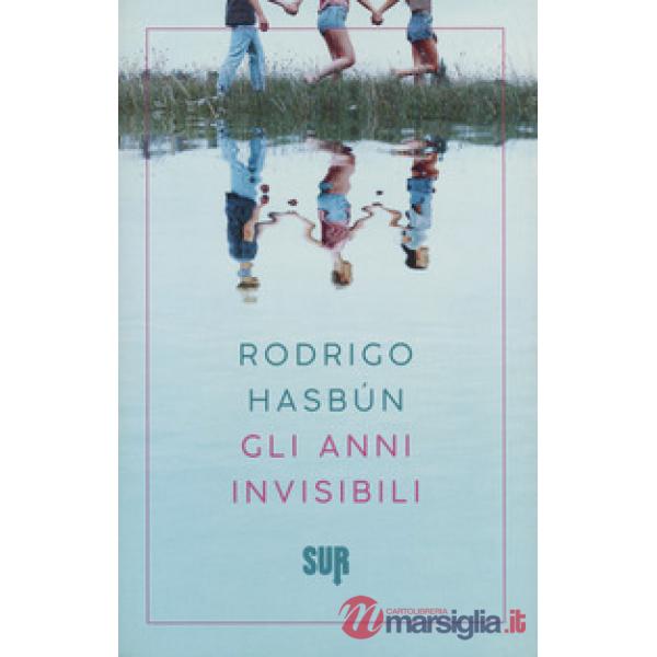 Anni invisibili (Gli)