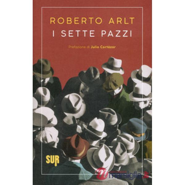 Sette pazzi (I)