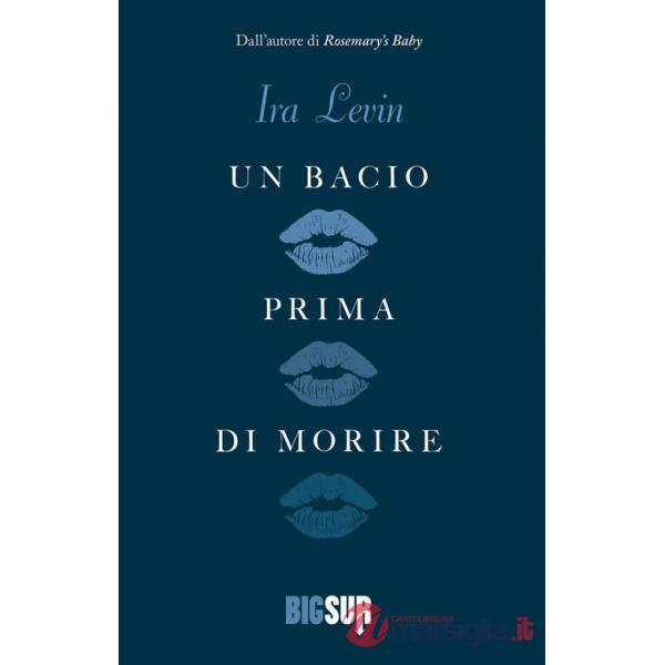 Bacio prima di morire (Un)
